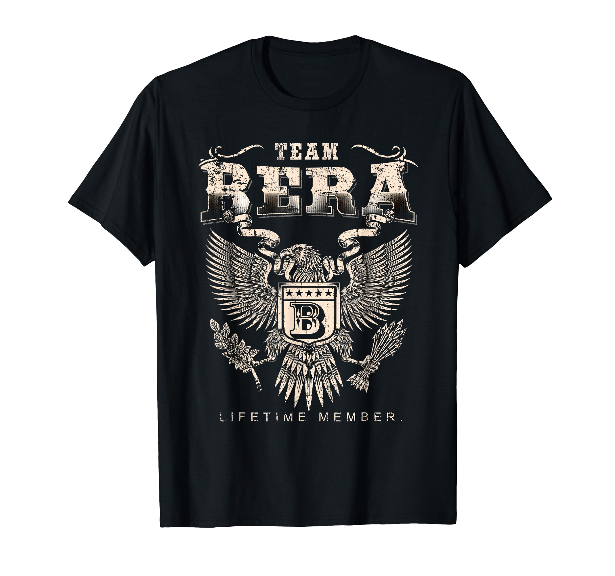 Team Bera Lifetime Member - Bera Name T-Shirt