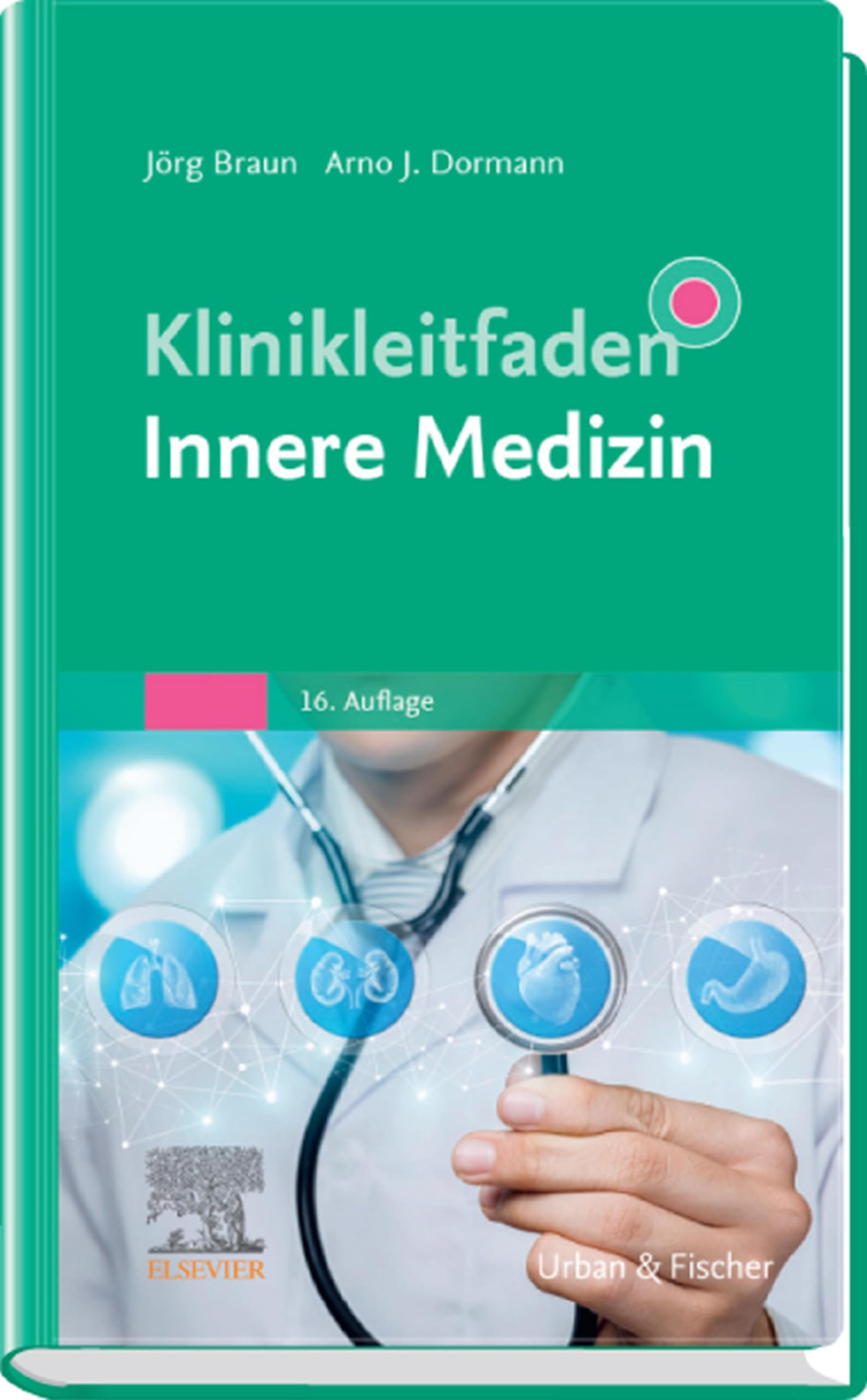 Klinikleitfaden Innere Medizin (KLINIKLEITFADEN MEDIZIN - Urban & Fischer-Verlag)