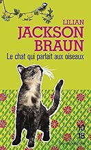 Download Le chat qui parlait aux oiseaux PDF