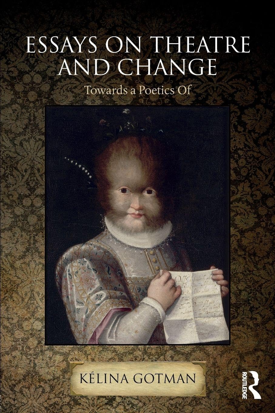 Essays on Theatre and Change - 9781138098381