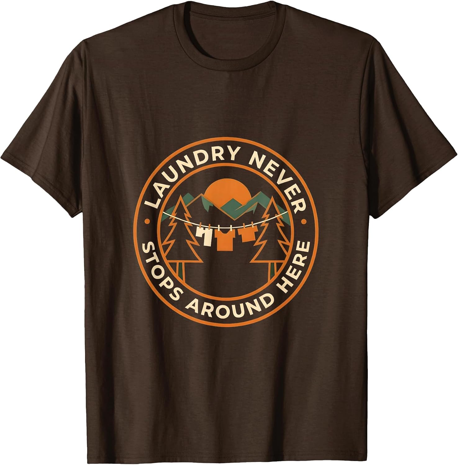 Laundry Never Stops Around Here Mom Design T-Shirt