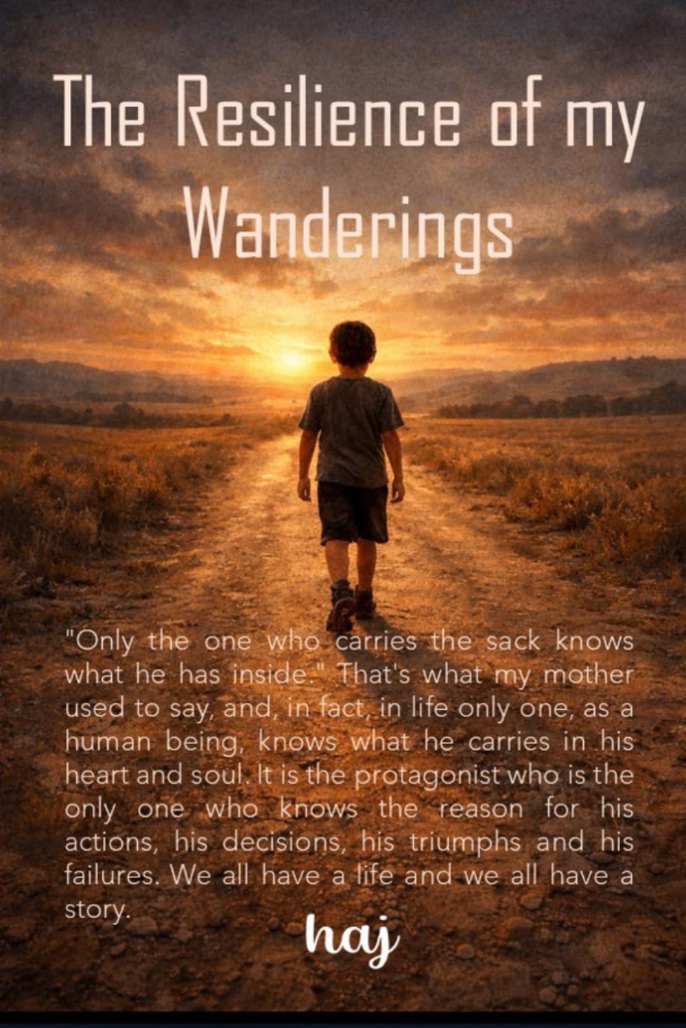 THE RESILIENCE OF MY WANDERINGS