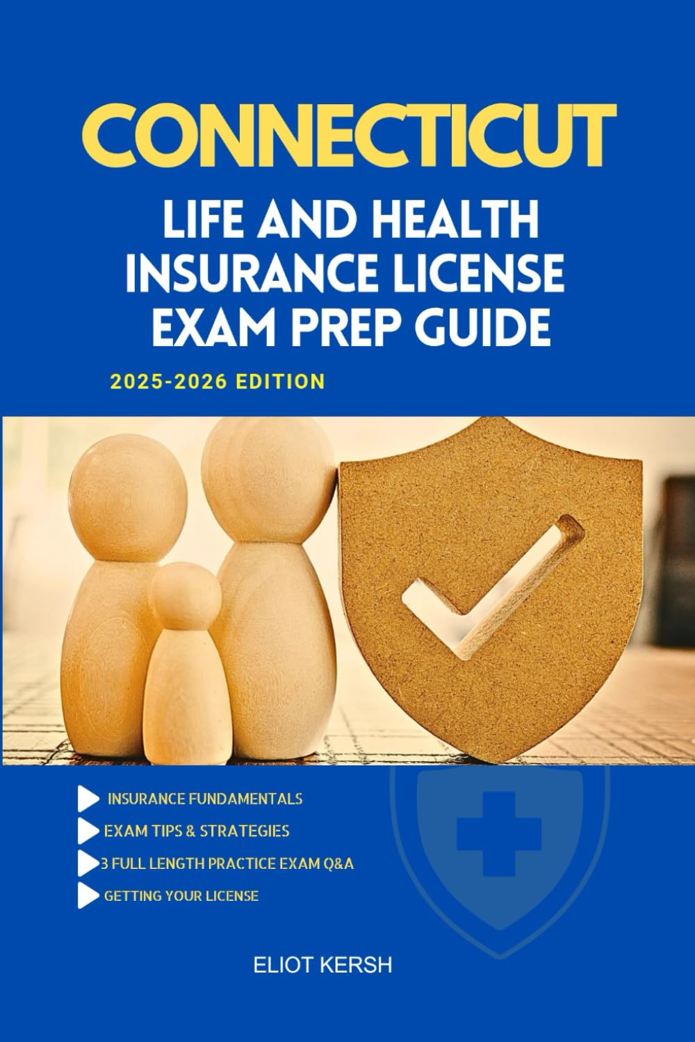CONNECTICUT LIFE AND HEALTH INSURANCE LICENSE EXAM PREP GUIDE: Essential Preparation for the Licensing Exam (UNITED STATES LIFE AND HEALTH INSURANCE GUIDE)