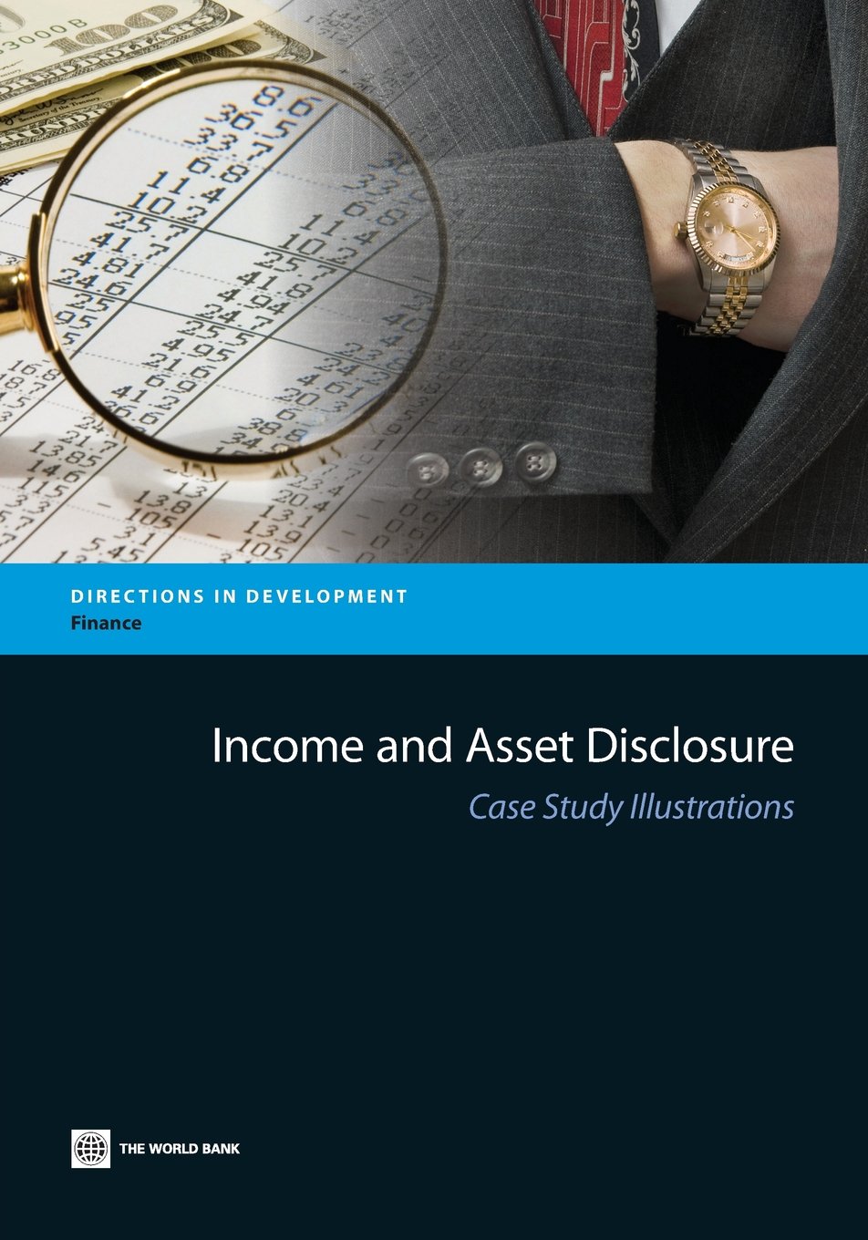 Income and Asset Disclosure: Case Study Illustrations