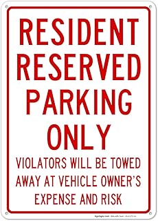 Resident Reserved Parking Only Sign, 10x14 Inches, Rust Free .040 Aluminum, Fade Resistant, Made in USA by Sigo Signs