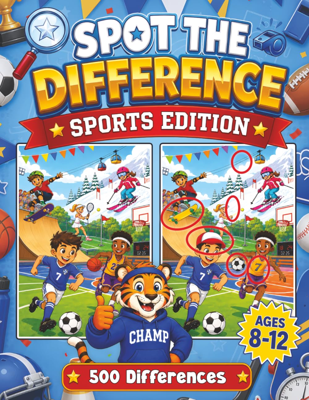 Spot the Difference Book for Kids Ages 8-12: Sports Edition: With 500 Differences to Find! (Picture Puzzles for Kids: Spot the Difference & Picture Find Activity Books)