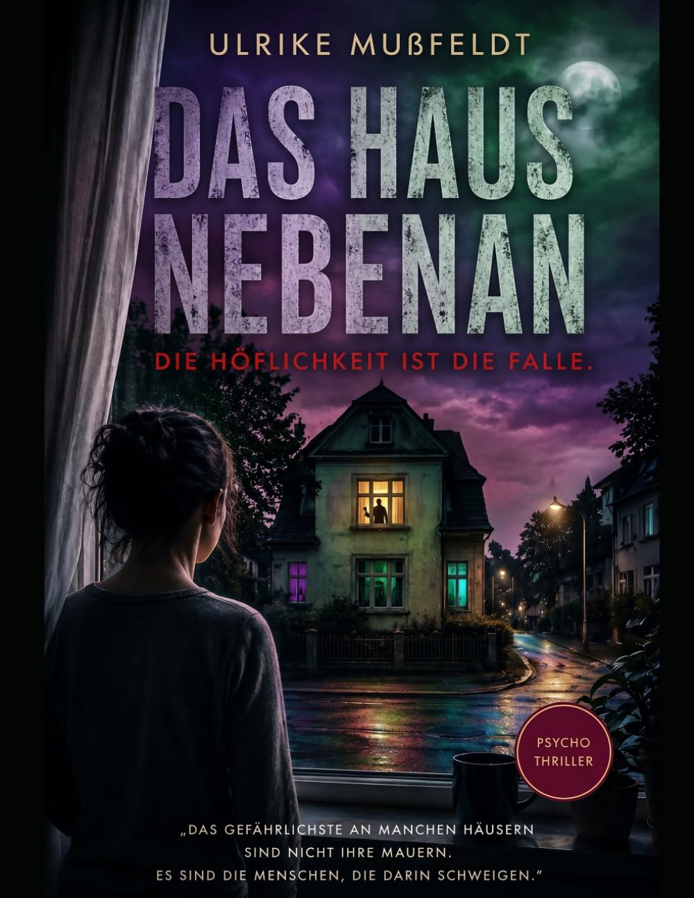Das Haus nebenan: Die Höflichkeit ist die Falle
