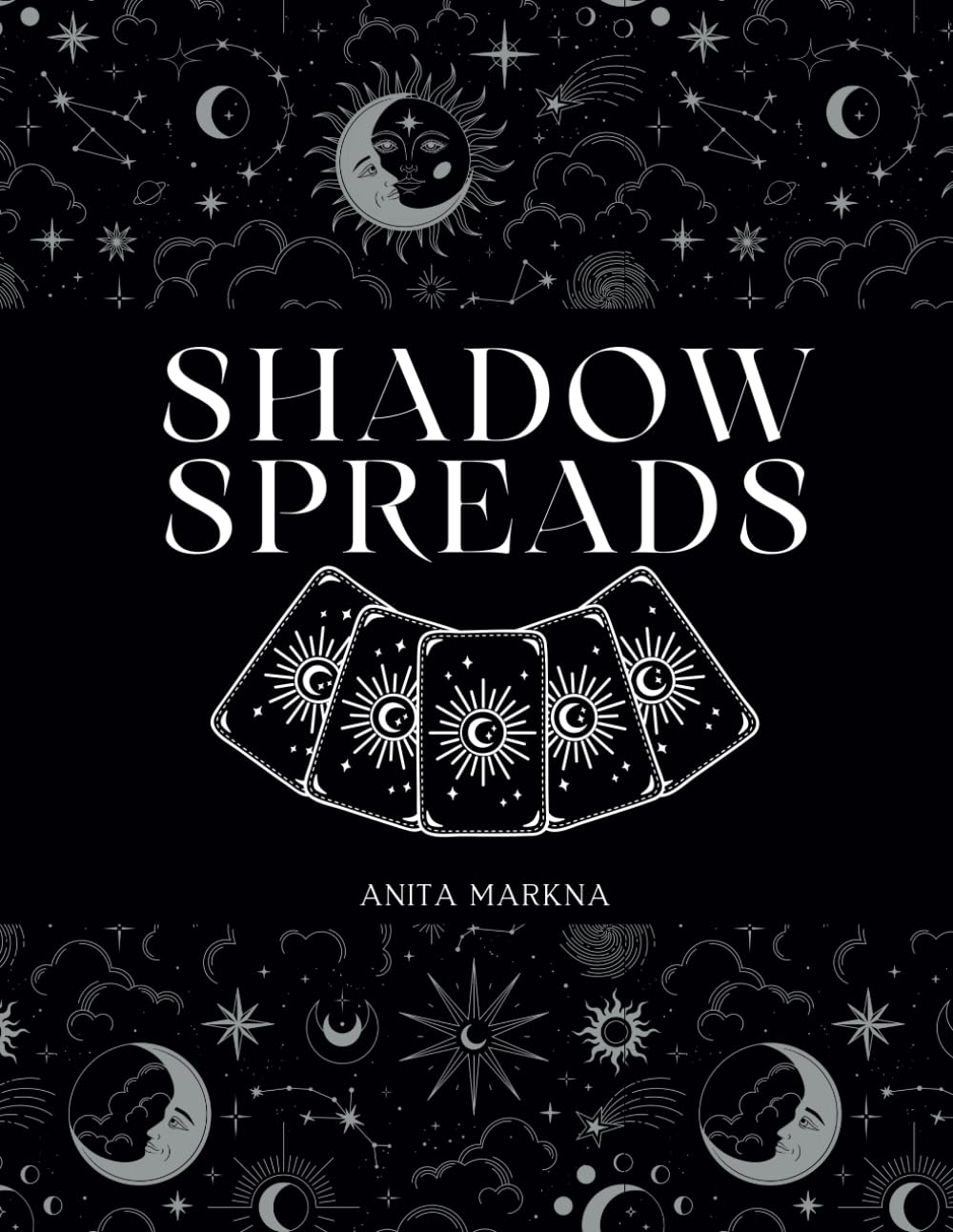 Shadow Spreads: Using Tarot and Oracle cards for shadow work