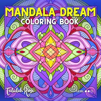 Mandala Dream: Coloring Book for Adults and Teens