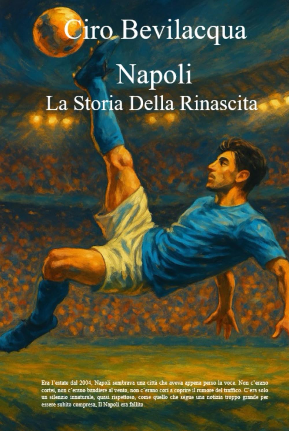 Napoli: la storia della rinascita