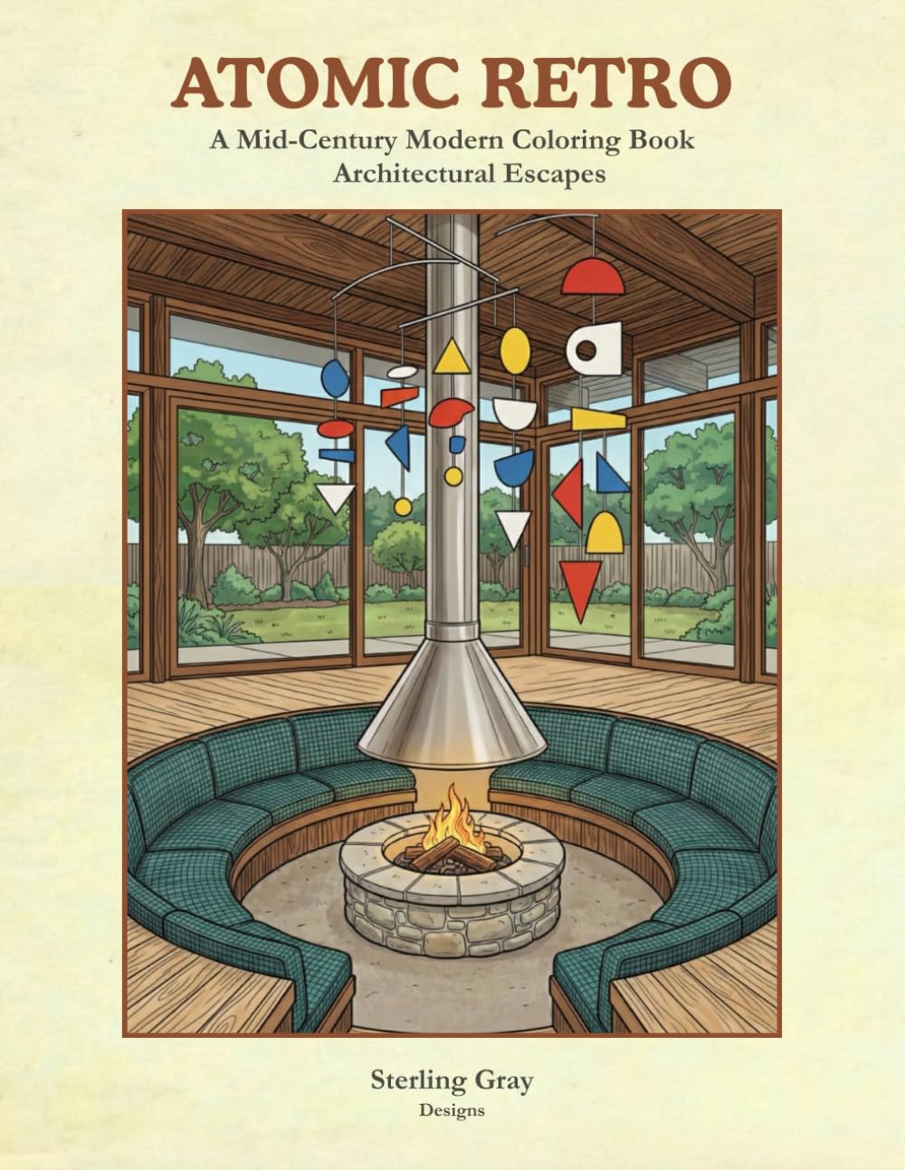 Atomic Retro: A Mid-Century Modern Coloring Book (Architectural Escapes)