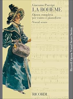 La Boheme: Vocal Score (Ricordi Opera Vocal Score)