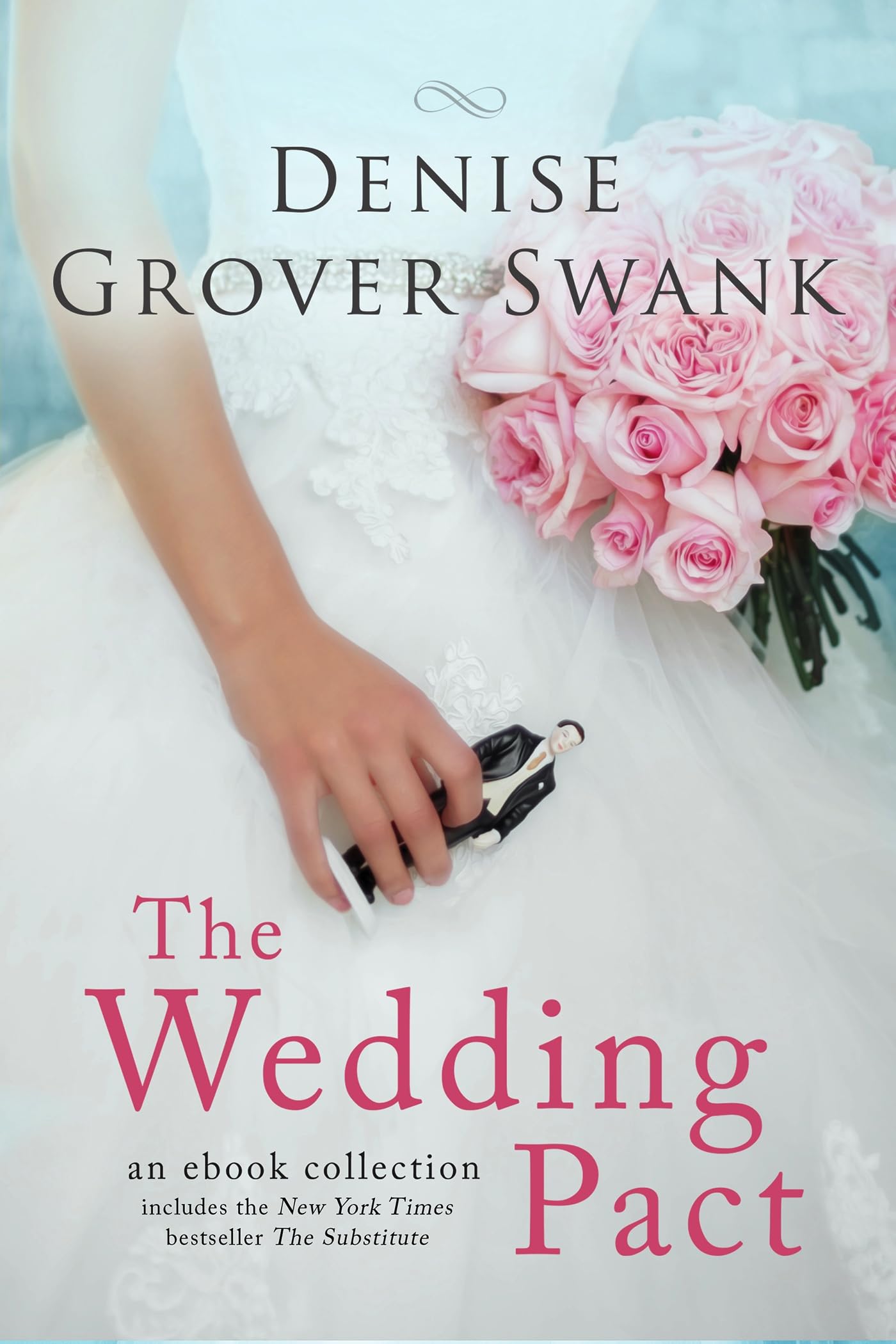 The Wedding Pact Collection: Hilarious wedding rom coms