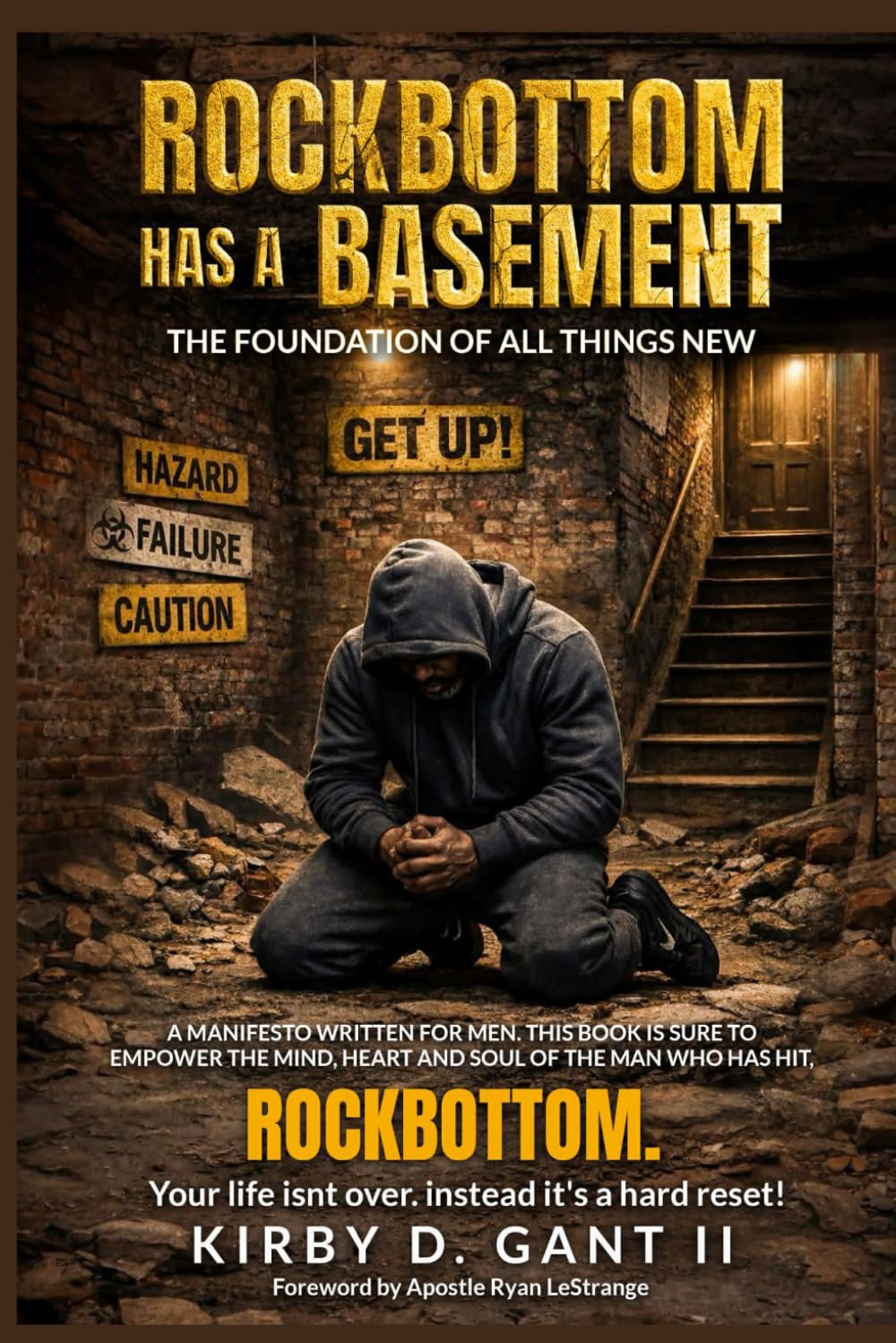 RockBottom Has A Basement: THE FOUNDATION OF ALL THINGS NEW