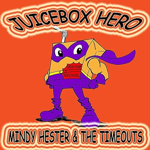 Juice Box Hero by Mindy Hester & The Time Outs on Amazon Music