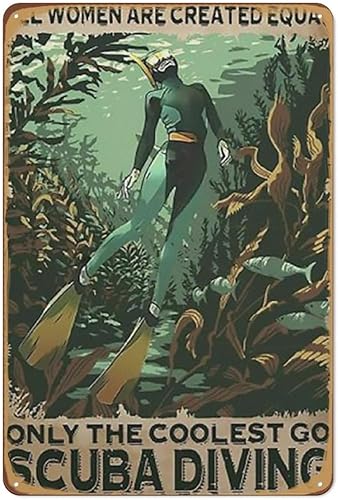 Todas las mujeres son creadas iguales a lo más genial para ir al buceo, buceo, buceo, letrero de metal de estaño, arte de verano, para amantes del