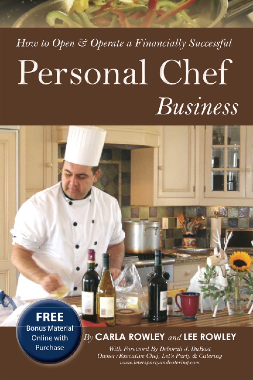 How to Open & Operate a Financially Successful Personal Chef Business