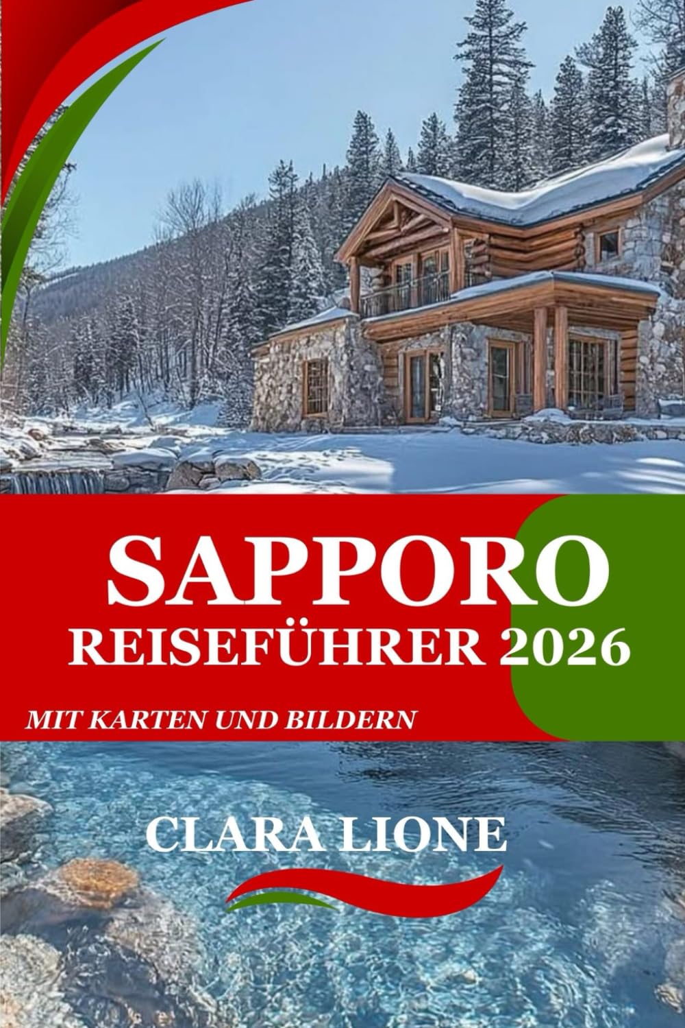SAPPORO REISEFÜHRER 2026: INTELLIGENTE ABENTEUER PLANEN, KULINARISCHE GENÜSSE ERLEBEN UND AUTHENTISCHE ABENTEUER GENIEßEN