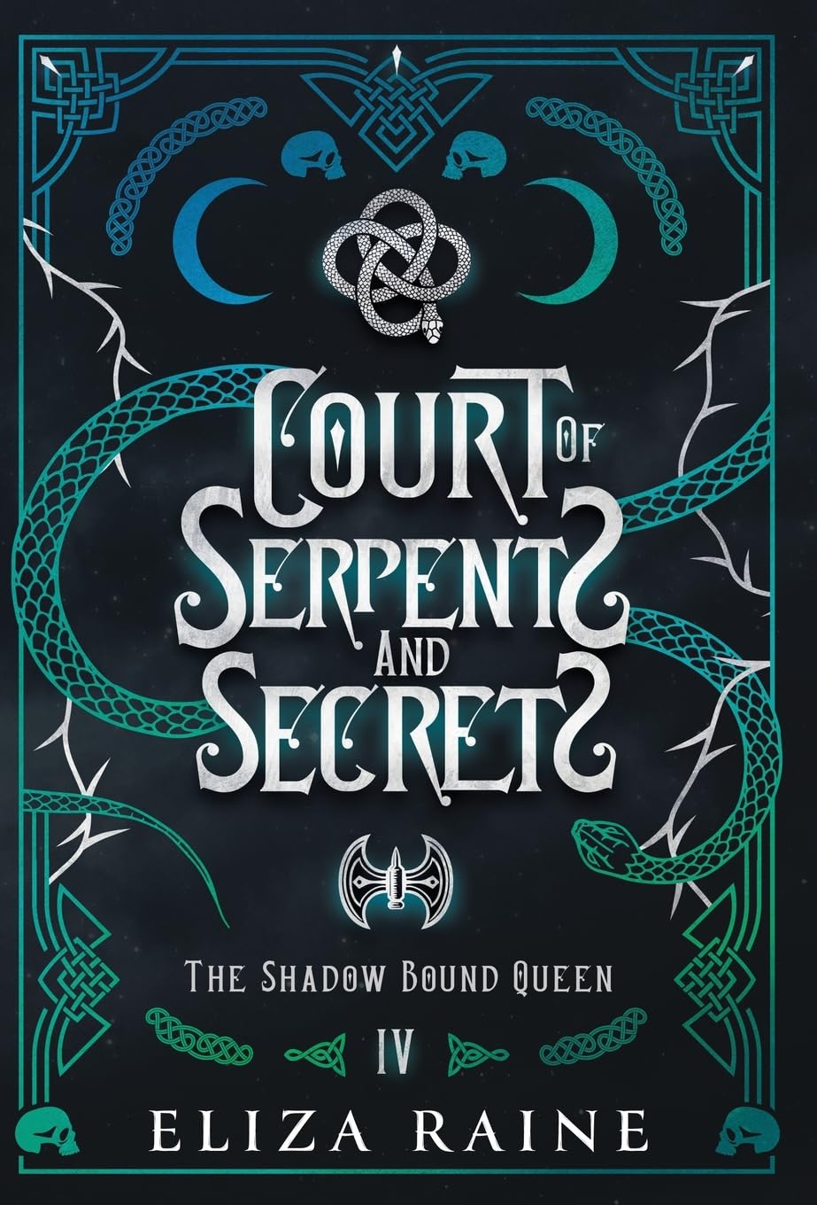 Court of Serpents and Secrets - Special Edition: 4 (The Shadow Bound Queen Special Edition)
