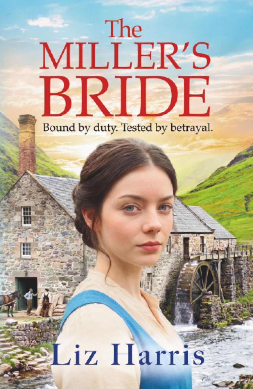 The Miller's Bride: A captivating historical saga of secrets, sabotage and a fight for independence (House of McLeod, 1)