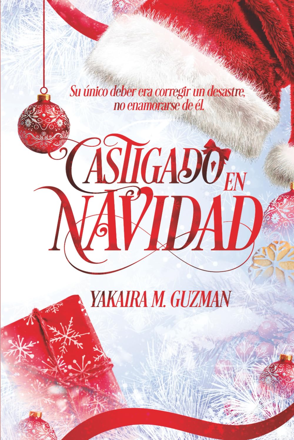 CASTIGADO EN NAVIDAD: (Romance Gay ambientado en Navidad con diferencia de edad )