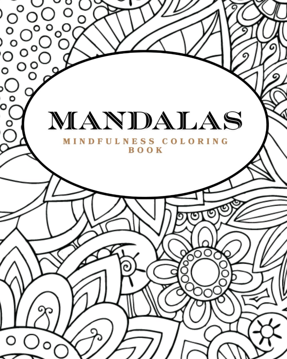 Mandalas Mindfulness Coloring Book