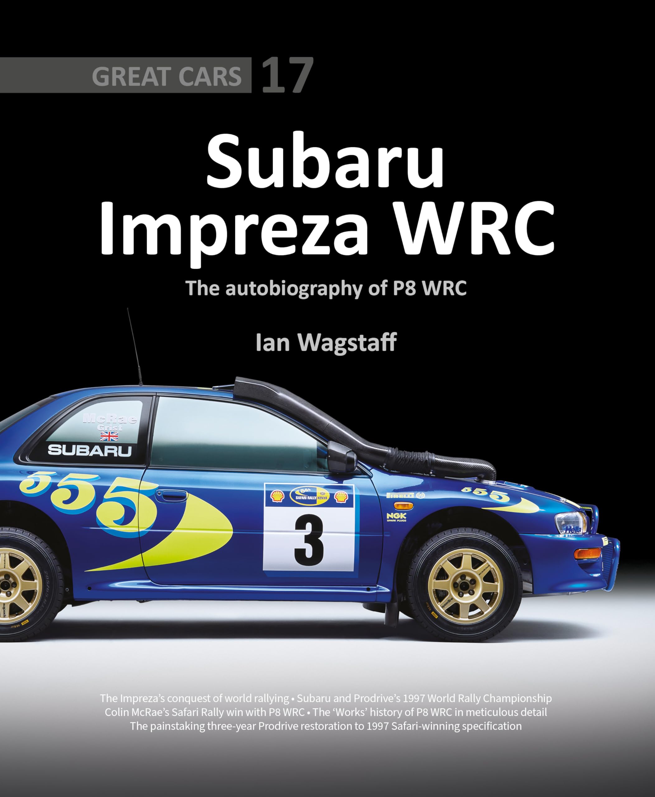 Subaru Impreza The autobiography of P8 WRC (Great Cars): 17