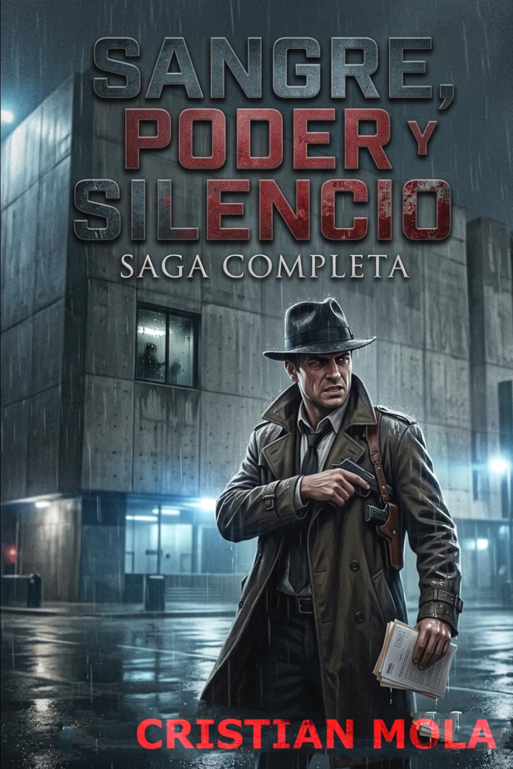 SANGRE, PODER Y SILENCIO: Saga Completa