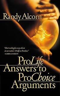 Pro-Life Answers to Pro-Choice Arguments Expanded & Updated