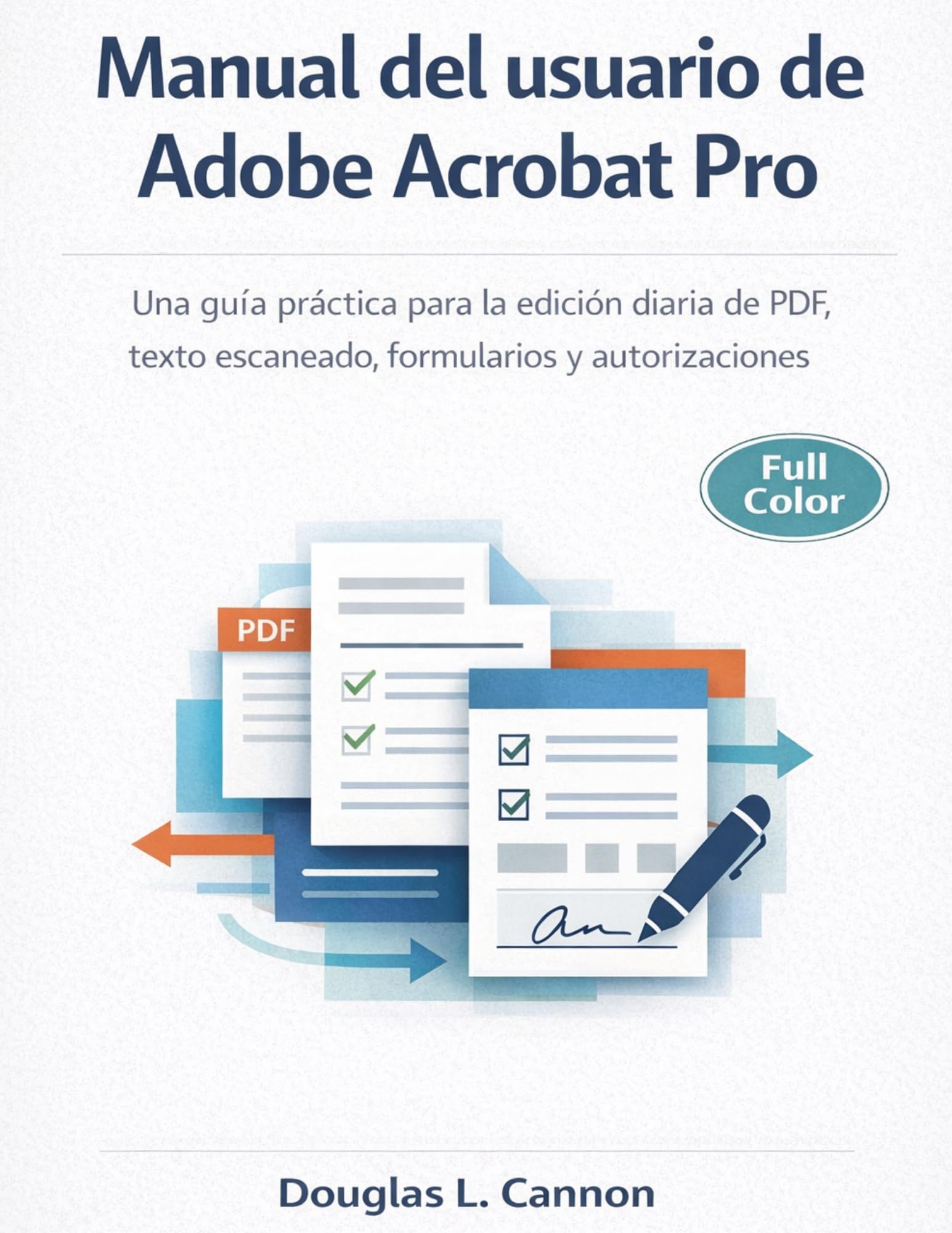 Guide Adobe Acrobat Pro pour corriger un texte et formulaire PDF