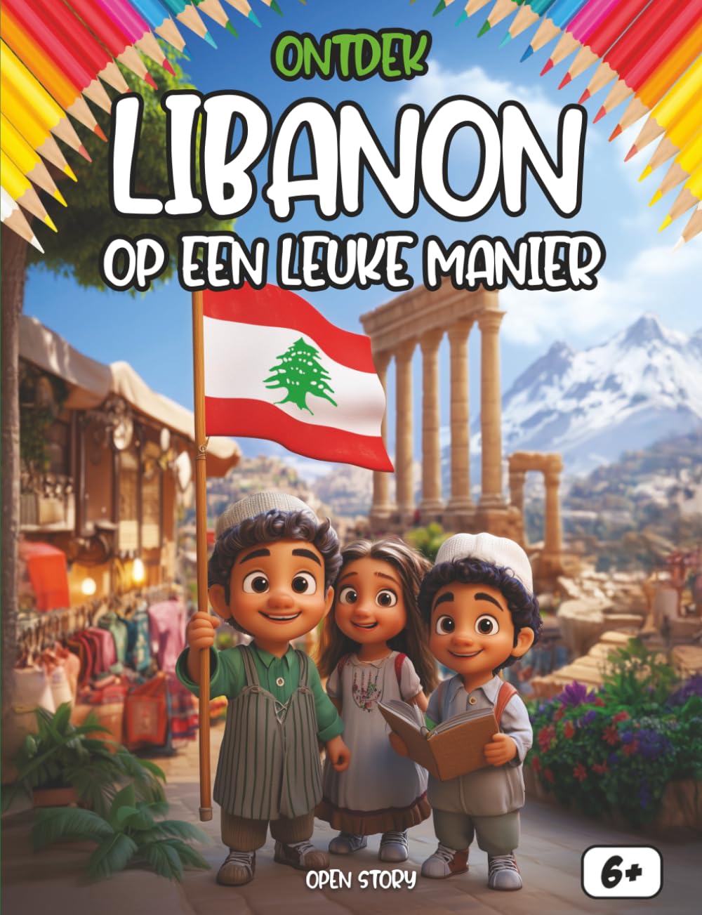 Ontdek Libanon op een leuke manier: Een reis naar het land van de ceders – Geschiedenis, Feniciërs, Mezze en Magische Legenden – Met Quiz en Kleurplaten – Vanaf 6 jaar