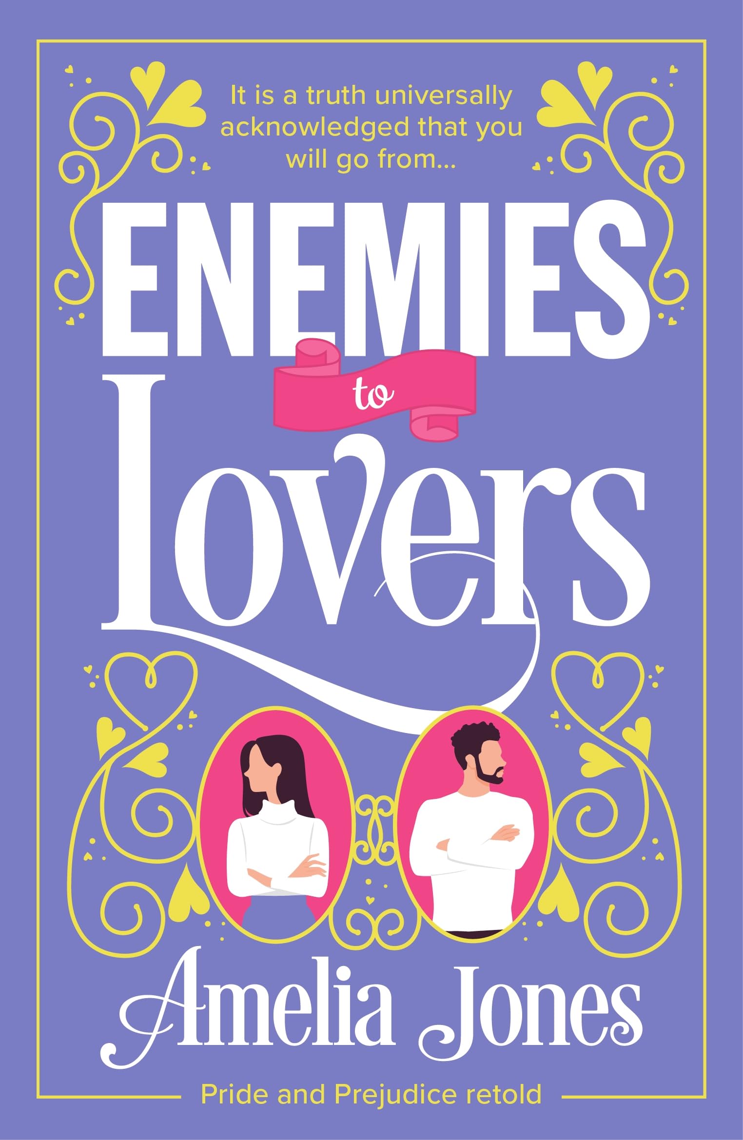 Enemies to Lovers: An absolutely hilarious and uplifting romantic comedy