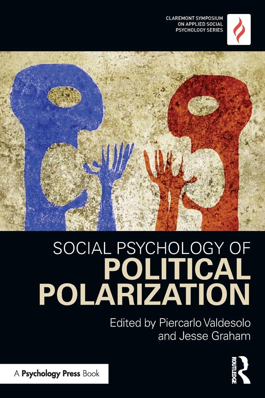 Buy Social Psychology of Political Polarization (Claremont Symposium on Applied Social Psychology) โ BookShops.in