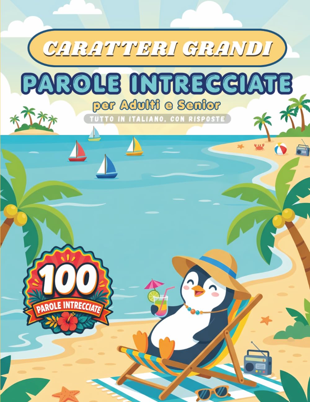 Parole Intrecciate in Italiano per Adulti e Senior: Caratteri Grandi: 100 Parole Intrecciate con Risposte, 10 Temi Divertenti, 20 Parole per Ogni Schema (Pixel Wizard Press in Italiano)