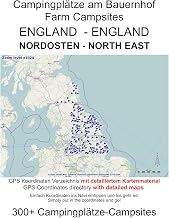FARM Campsites ENGLAND NORTH EAST (with GPS Data and DETAILED MAPS)