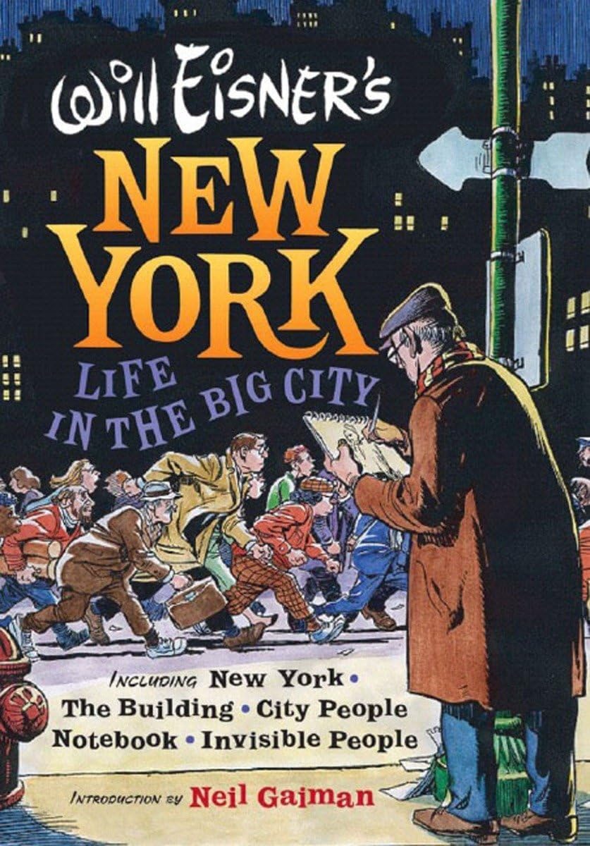 Will Eisner's New York: Life in the Big City