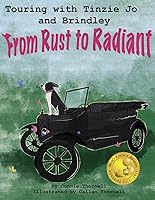 Vista 1 de Touring with Tinzie Jo and Brindley From Rust to Radiant