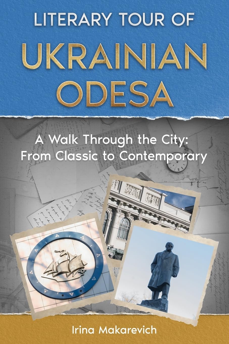 Literary Tour of Ukrainian Odesa