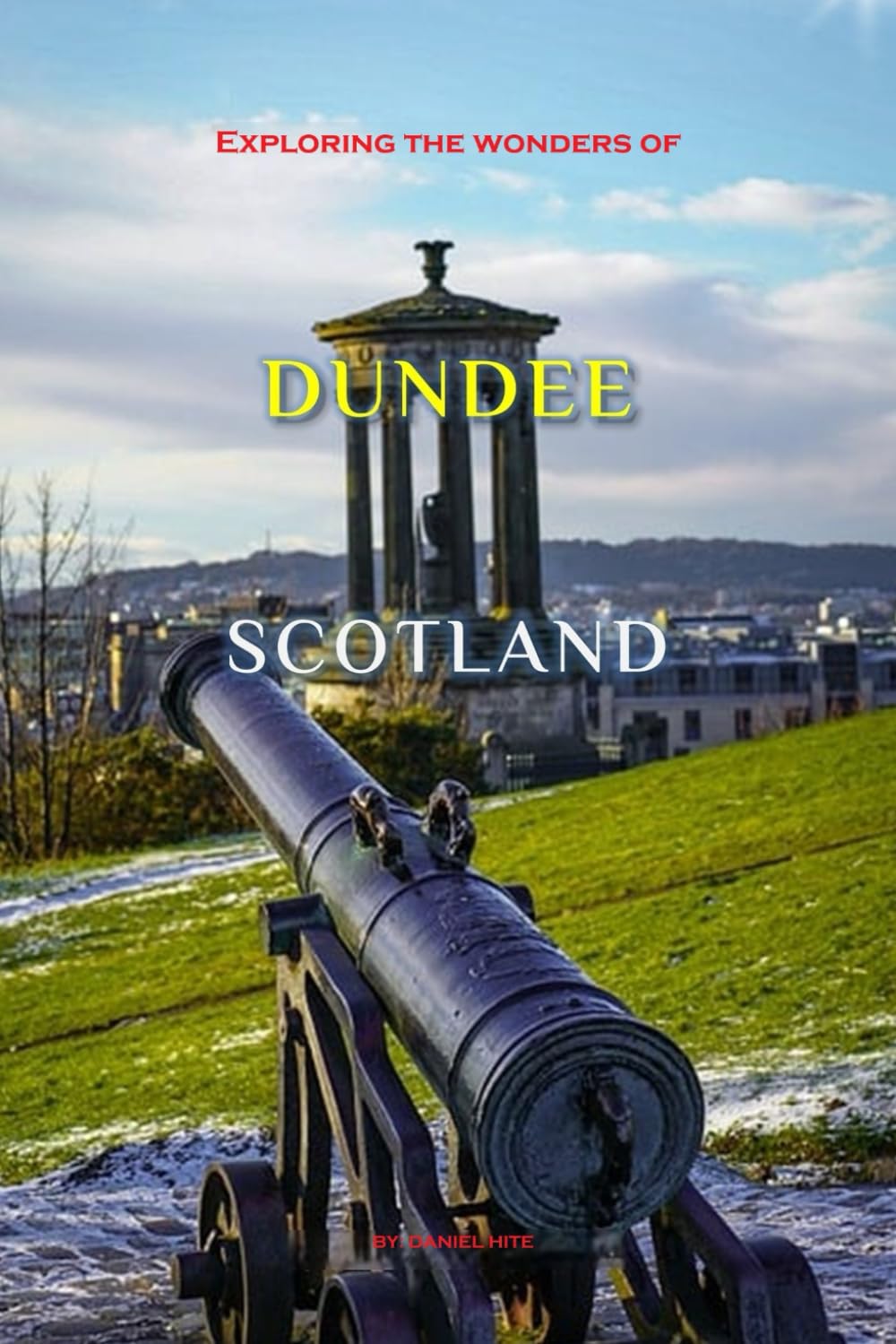 Exploring The Wonders Of Dundee, Scotland