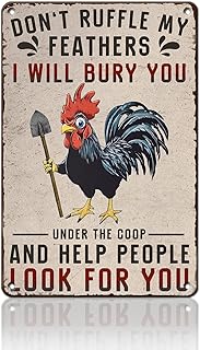 PEACHGARDEN Chicken Tin Sign Don't Ruffle My Feathers I Will Bury You Funny Metal Sign for Farm Chicken Coop Farmhouse Kicthen Vintage Wall Decor 8X12inch