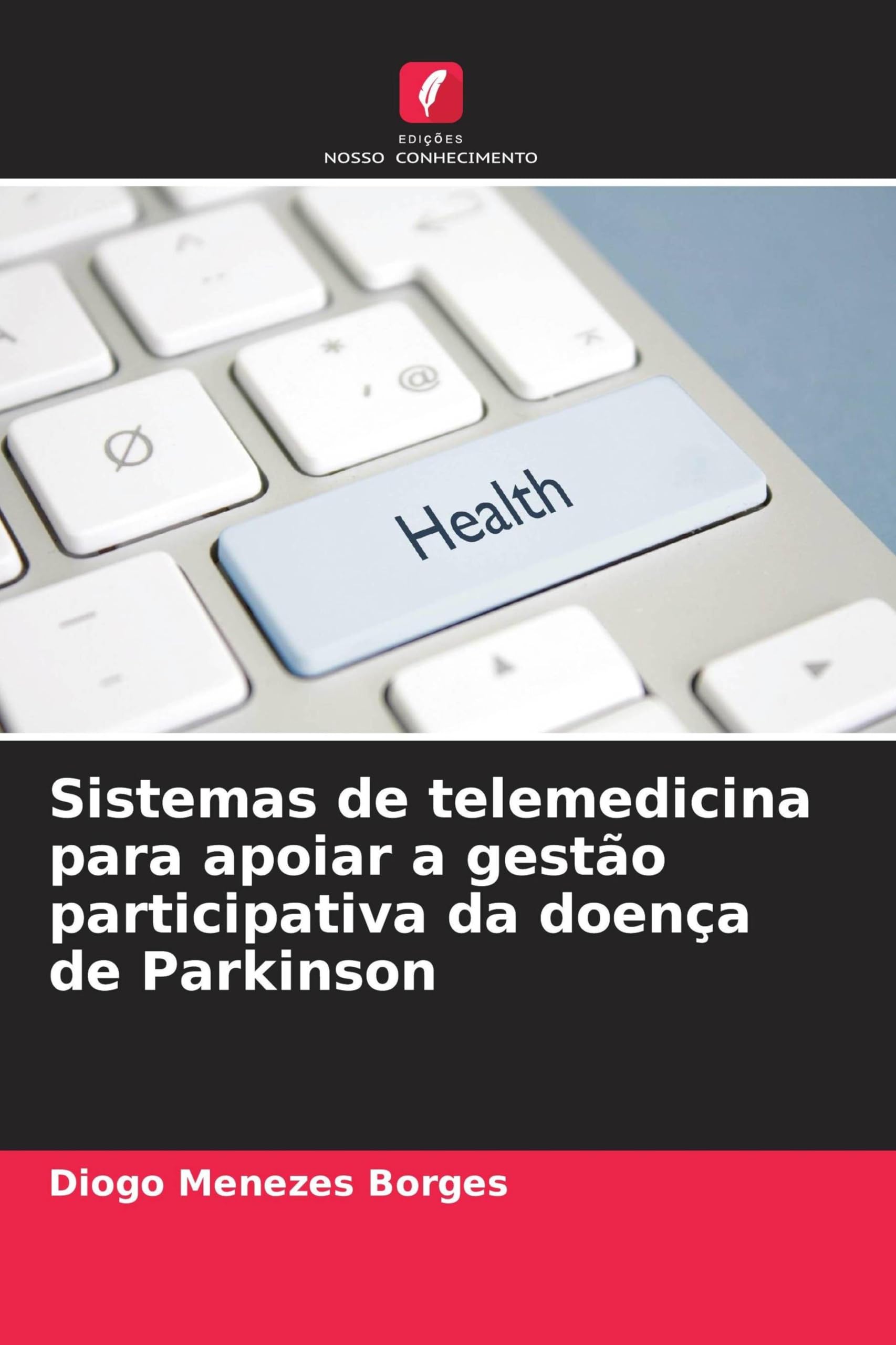 Sistemas de telemedicina para apoiar a gestão participativa da doença de Parkinson