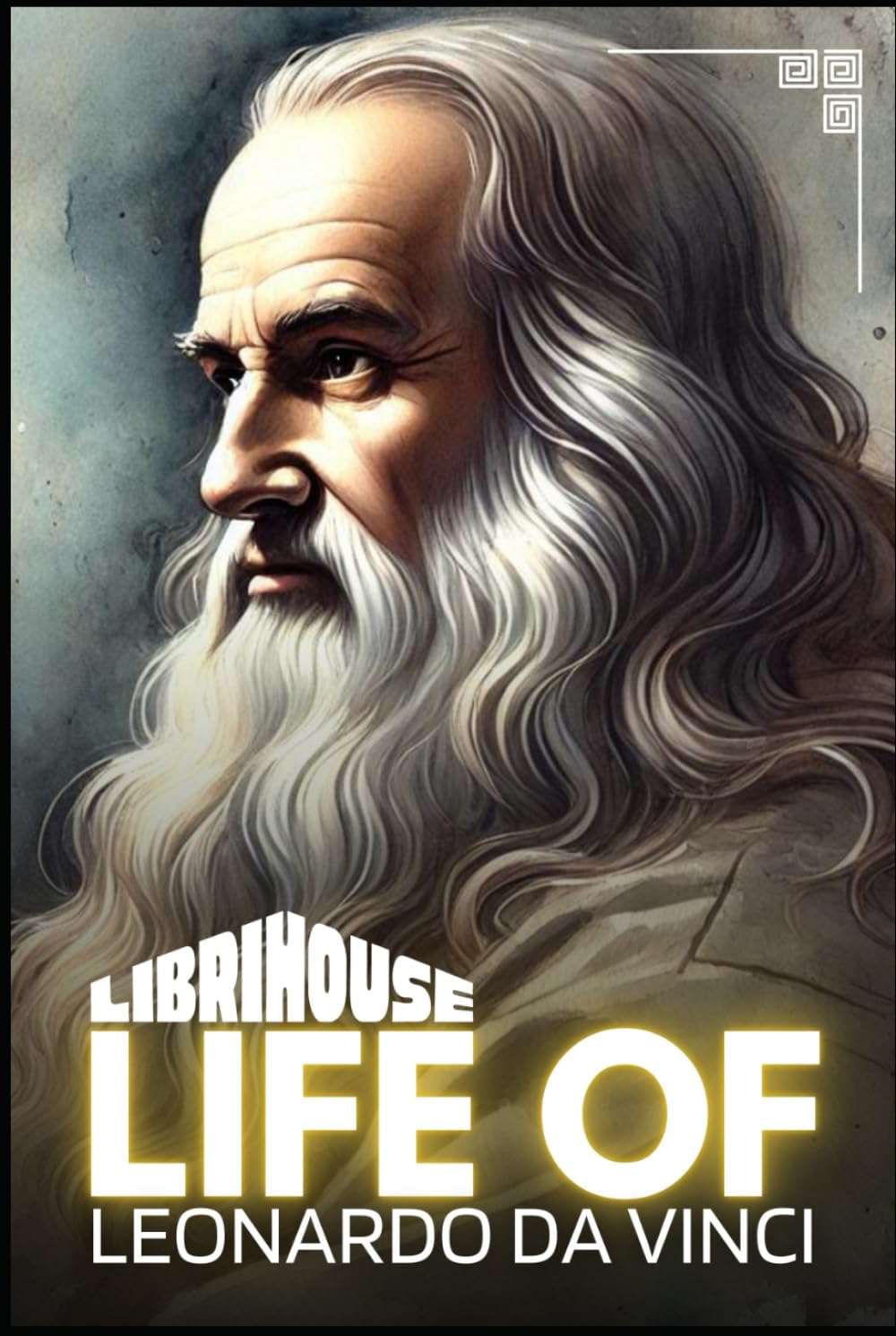 Life of Leonardo da Vinci