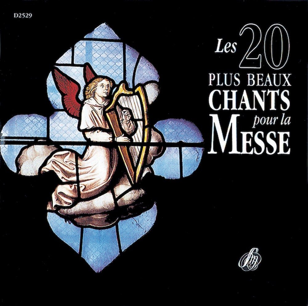 LES 20 PLUS BEAUX CHANTS POUR LA MESSE XXX