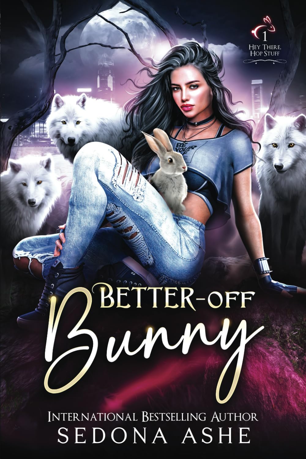 Better-Off Bunny: 1 (Hey There, Hop Stuff)