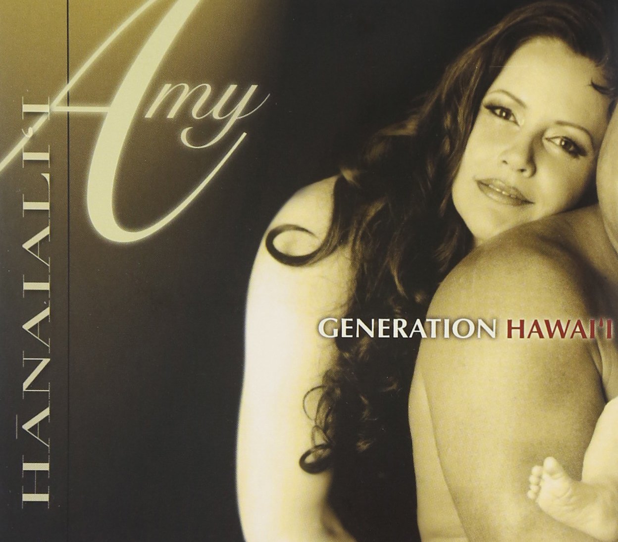 Generation Hawai`I [Audio CD] Amy; Amy & Willie K; Michael Ruff; Bobby Ingano; Keli'i Kaneali'i; Ernie Watts; Amy Hanaiali'i; Alvin Kaleolani Isaacs and Traditional