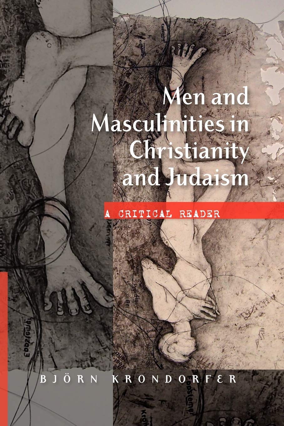 Men and Masculinities in Christianity and Judaism: A Critical Reader