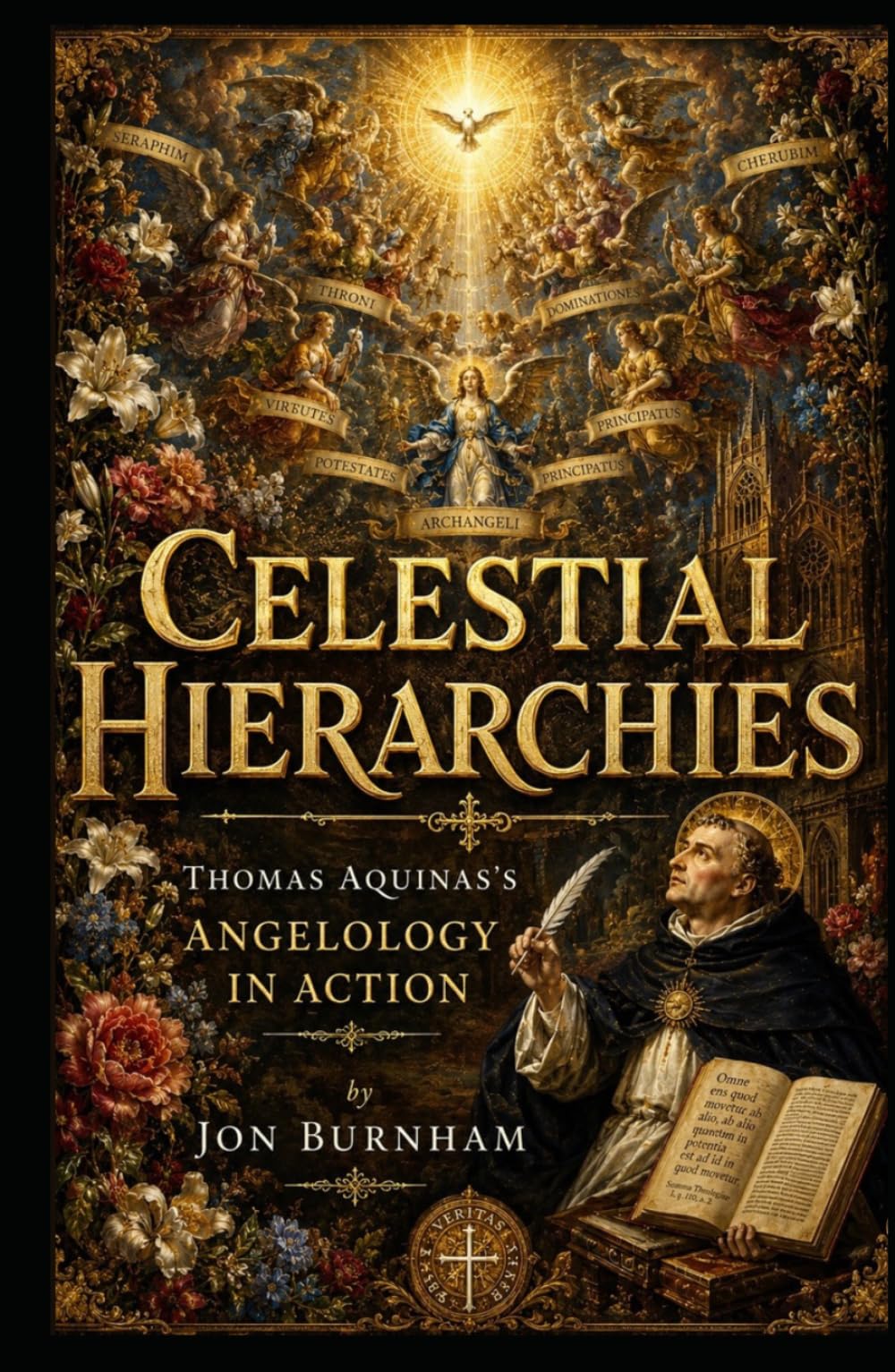 Celestial Hierarchies: Thomas Aquinas’s Angelology in Action (Angels Amongst Us)