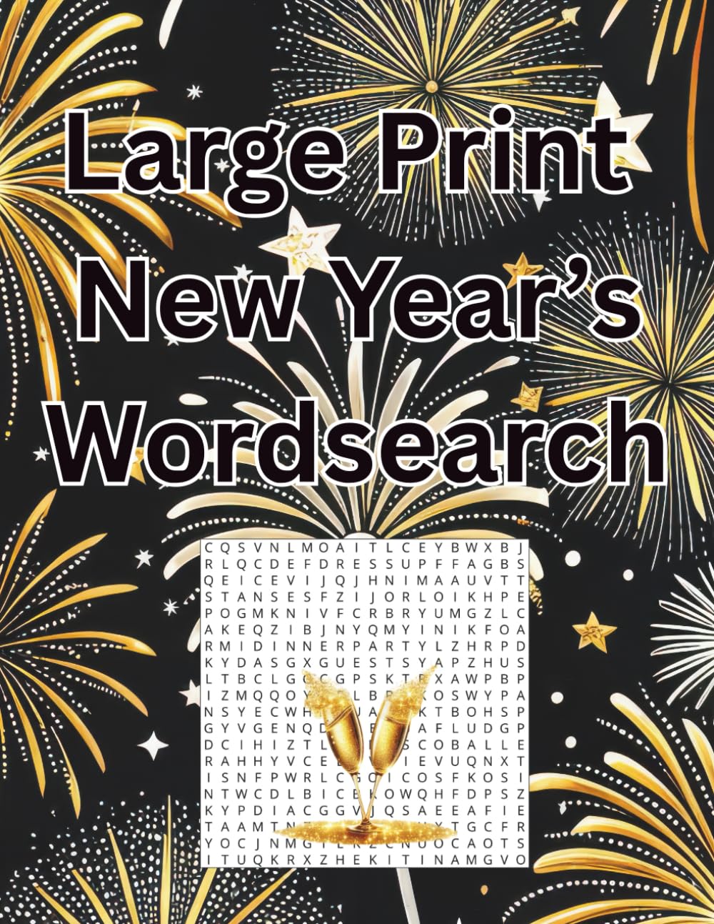 Large Print New Year's Wordsearch: 88 Word Puzzles (Green Acres Press Wordsearch)