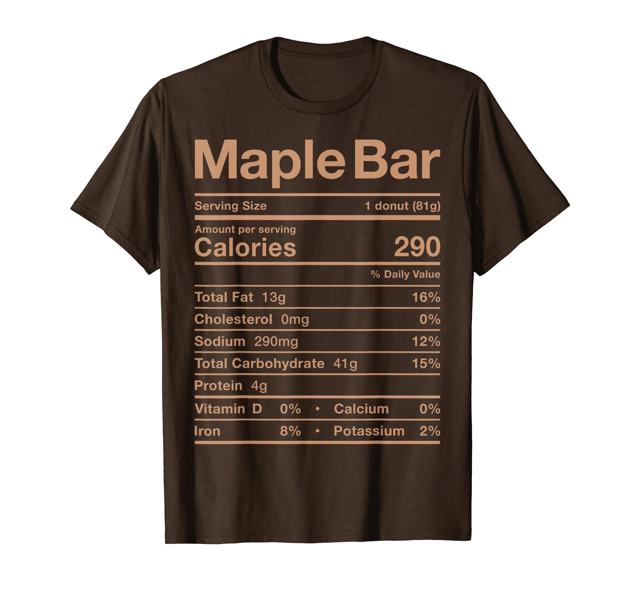 Maple Bar Nutrition Fact Costume Food Donut Glazed Iced Fall T-Shirt