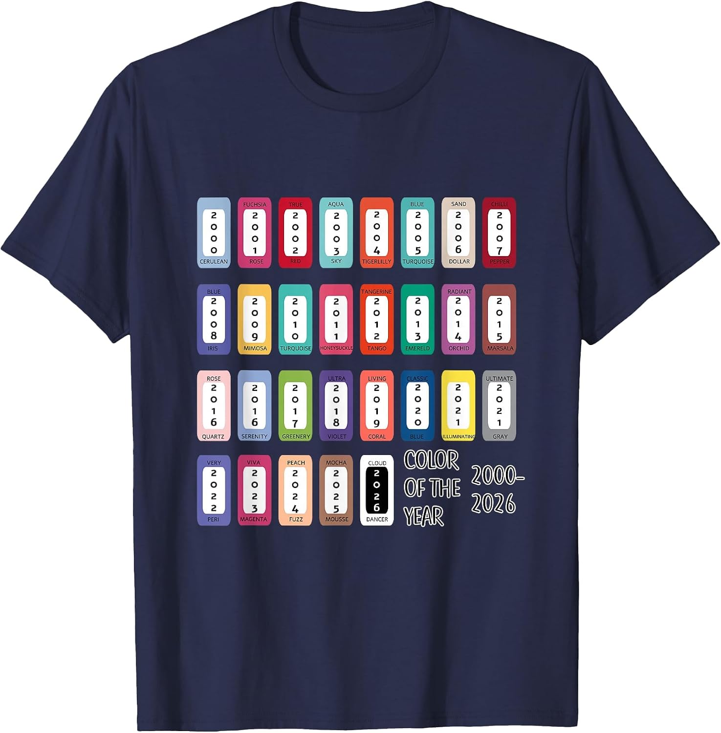 Every Color of THE Year 2000-2026 Including Cloud Dancer T-Shirt image 4